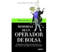 Memorias de un operador de Bolsa: La biografía novelada de Jesse Livermore, uno de los mayores especuladores de todos los tiempos