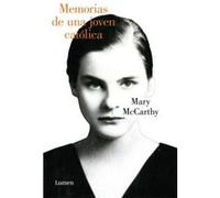Memorias De Una Joven Católica - [Livre en VO] Mccarthy, Mary (Auteur)