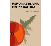 Memorias de una piel de gallina