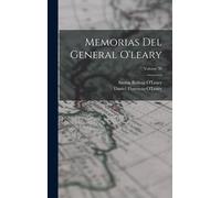 Memorias Del General O'leary; Volume 30