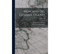 Memorias Del General O'leary; Volume 30