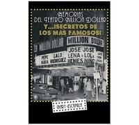 Memorias Del Million Dollar Y Secretos De Los Mas Famosos