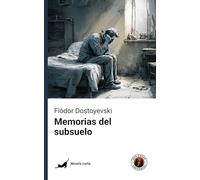Memorias del subsuelo: Edición con prólogo
