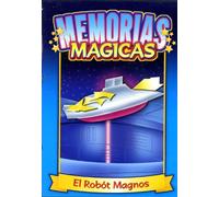 Memorias Magicas: El Robot Magnos