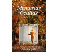 Memorias Ocultas: Una vida después del trauma