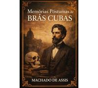 Memórias Póstumas de Brás Cubas