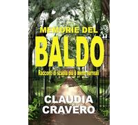 MEMORIE DEL BALDO: Racconti di scuola più o meno surreali