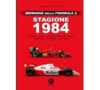 MEMORIE DELLA FORMULA 1: STAGIONE 1984