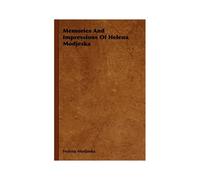 Memories And Impressions Of Helena Modjeska