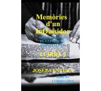 MEMÒRIES d'un INQUISIDOR -LLIBRE 2 (edició corregida): Abans i després de EL LLEGAT DE MONTSALVAT