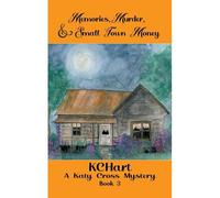Memories Murder And Small Town Money