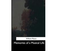 Memories of a Musical Life