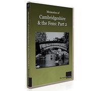 Memories of Cambridgeshire and The Fens: Part Two [DVD]