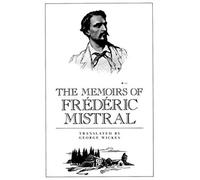 Memories Of Federic Mistral