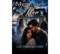 Memories of Her A Haunting on the Potomac - Lacynda Mathes - World Castle Publishing, LLC - ebook (ePub) - Livre