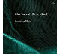 John Scofield et Dave Holland – Memories of Home – CD
