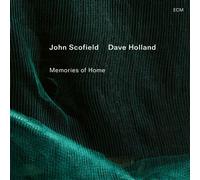 John Scofield et Dave Holland – Memories of Home – CD