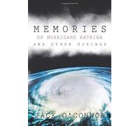 Memories Of Hurricane Katrina And Other Musings