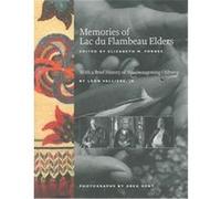 Memories Of Lac Du Flambeau Elders