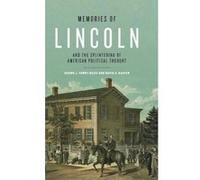 Memories of Lincoln and the Splintering of American Political Thought - [Version Originale] Shawn J Parry - Giles, David S Kaufer (Auteur)