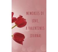 Memories of Love, a Valentines journal