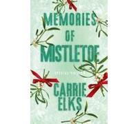 Memories Of Mistletoe