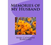Memories of My Husband: Mary Catherine (Hoover) Burkhard's photo memory of her husband