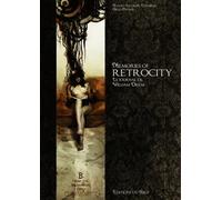 Memories of Retrocity: Le journal de William Drum