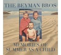 Memories of Summer As a Child by The Beyman Bros. (2009-01-20)