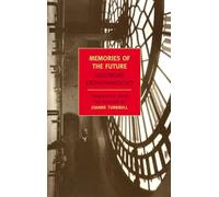 Memories of the Future
