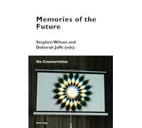 Memories of the Future: On Countervision