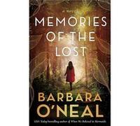 Memories of the Lost by Barbara ONeal Barbara ONeal (Auteur)