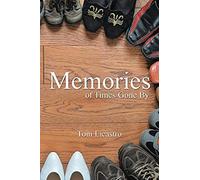 Memories Of Times Gone By