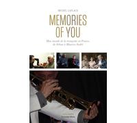 Memories of You - Mon monde de la trompette en France, de Arban à Maurice André