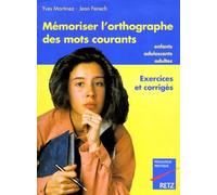 Mémoriser l'orthographe des mots courants