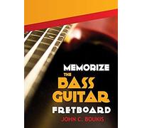 Memorize The Bass Guitar Fretboard