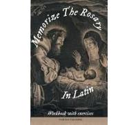 Memorize The Rosary In Latin