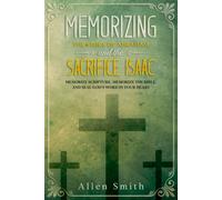Memorizing The Story Of Abraham And The Sacrifice Isaac