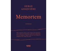 Memortem Serge Gisquière (Auteur)