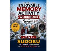 Memory Activity Book for Seniors. Sudoku 2 in 1: Cognitive Games & Exercise for Brain Health. Large Print Easy Sudoku Puzzles for Elderly & Alzheimers support.
