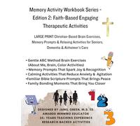 Memory Activity Workbook Series - Edition 2: Faith-Based Engaging Therapeutic Activities: Large Print Christian-Based Brain Exercises, Memory Prompts ... for Seniors, Dementia & Alzheimer's Care