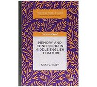 Memory And Confession In Middle English Literature