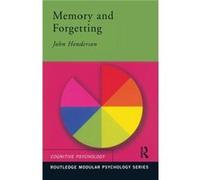 Memory and Forgetting by John Henderson John Henderson (Auteur)