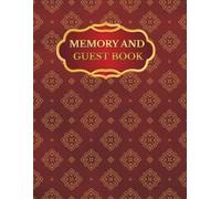 MEMORY AND GUEST BOOK: An elegant book for collecting memories, photos and messages from guests for various occasions, a beautiful souvenir from ... reunions, hobby gatherings, ceremonial event