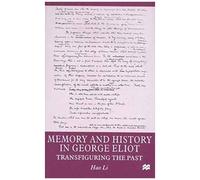 Memory And History In George Eliot