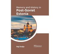 Memory and History in Post-soviet Estonia