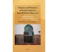 Memory And Presence Of Female Saints In Ksar El Kebir (Morocco)