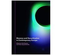 Memory And Securitization In Contemporary Europe