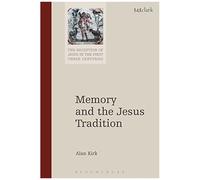 Memory And The Jesus Tradition