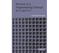 Memory As A Programming Concept In C And C++